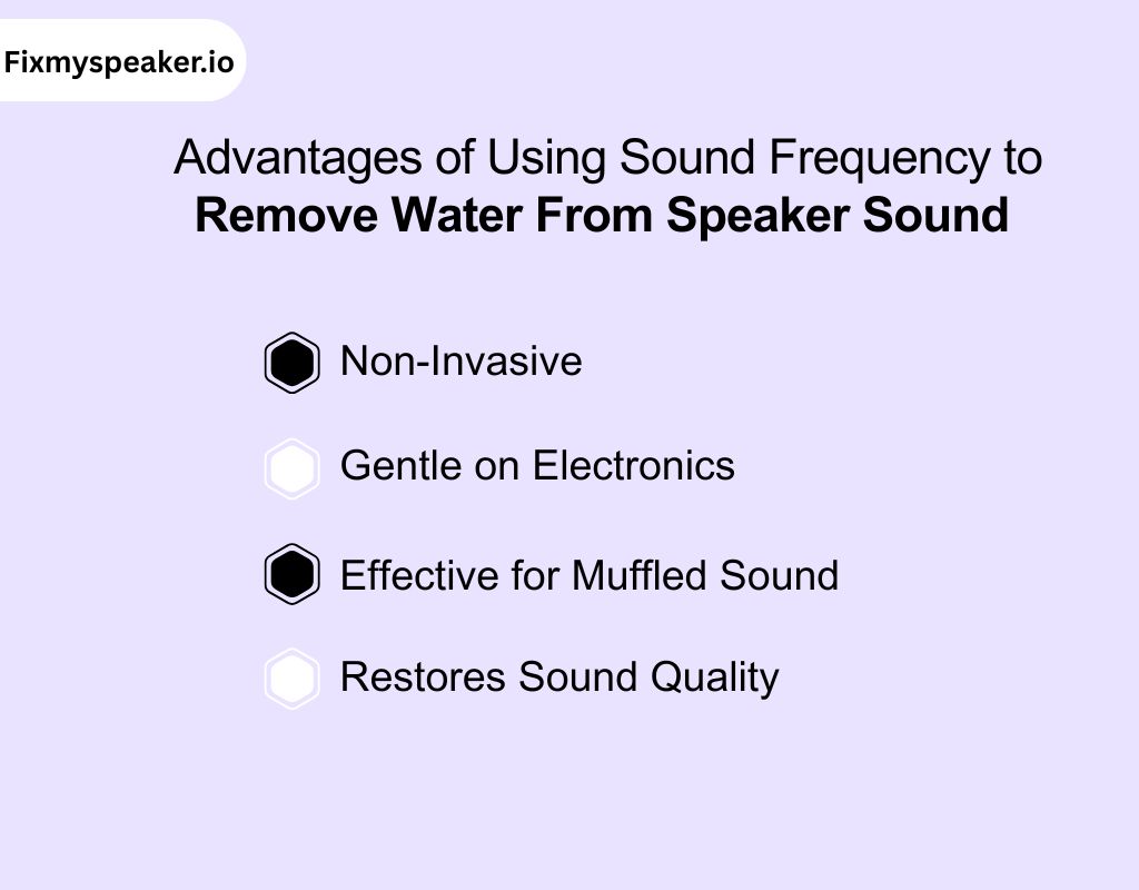 Advantages of Using Sound Frequency to Remove Water From Speaker Sound