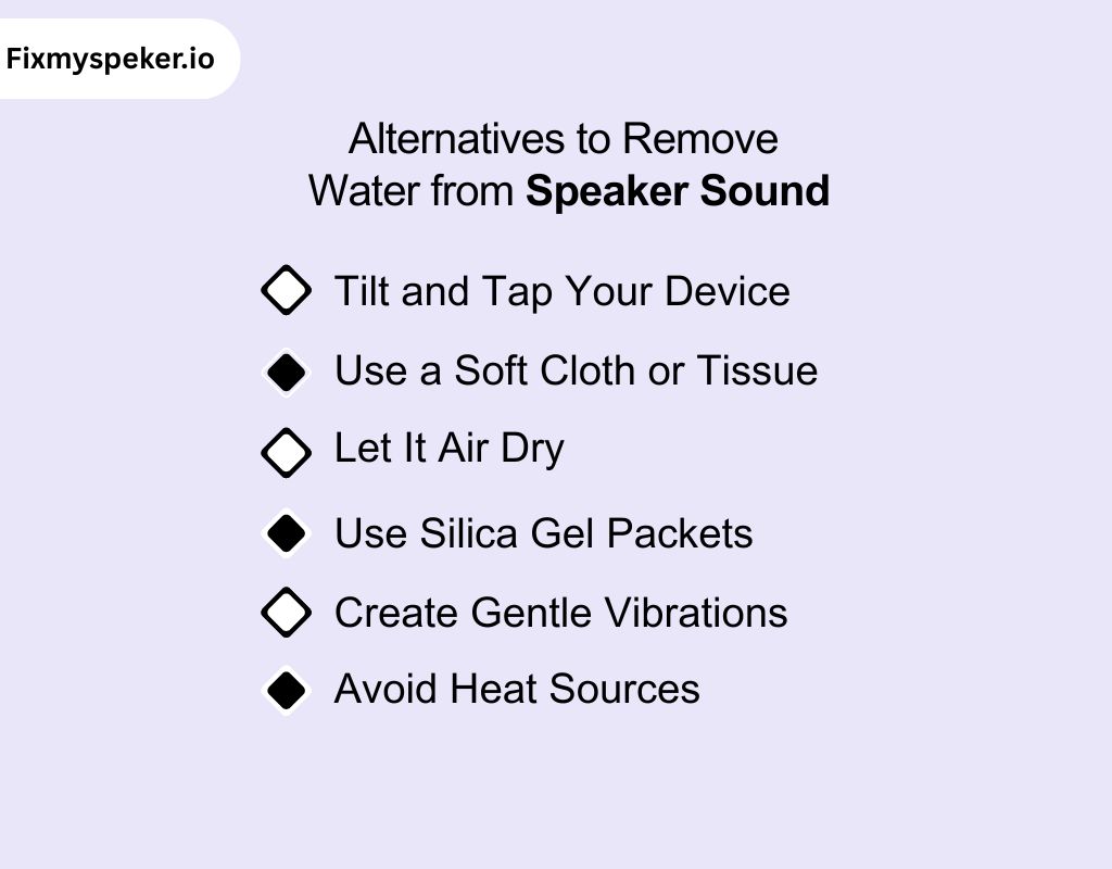 Alternatives to Remove Water from Speaker Sound