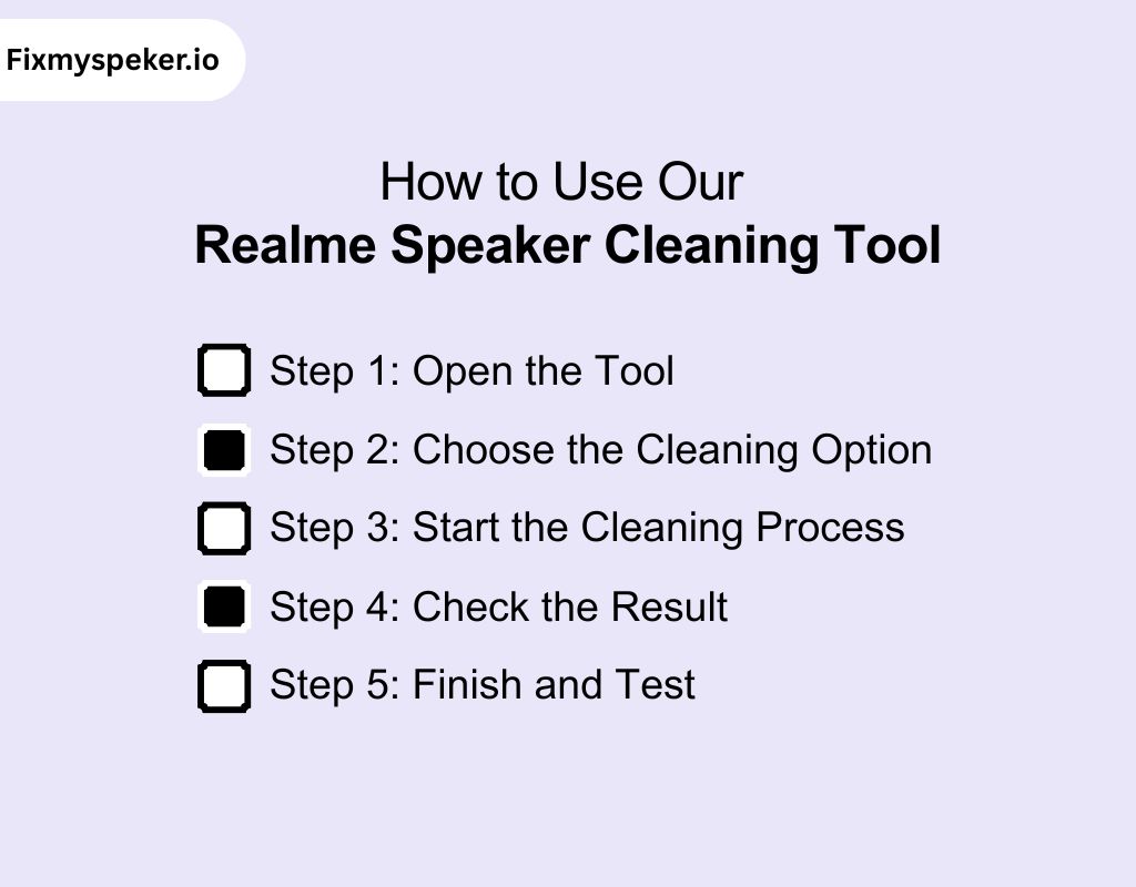 How to Use Our Realme Speaker Cleaning Tool