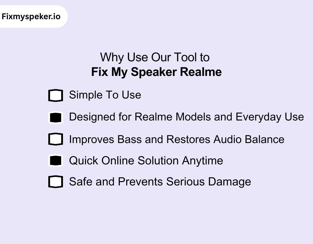 Why Use Our Tool to Fix My Speaker Realme